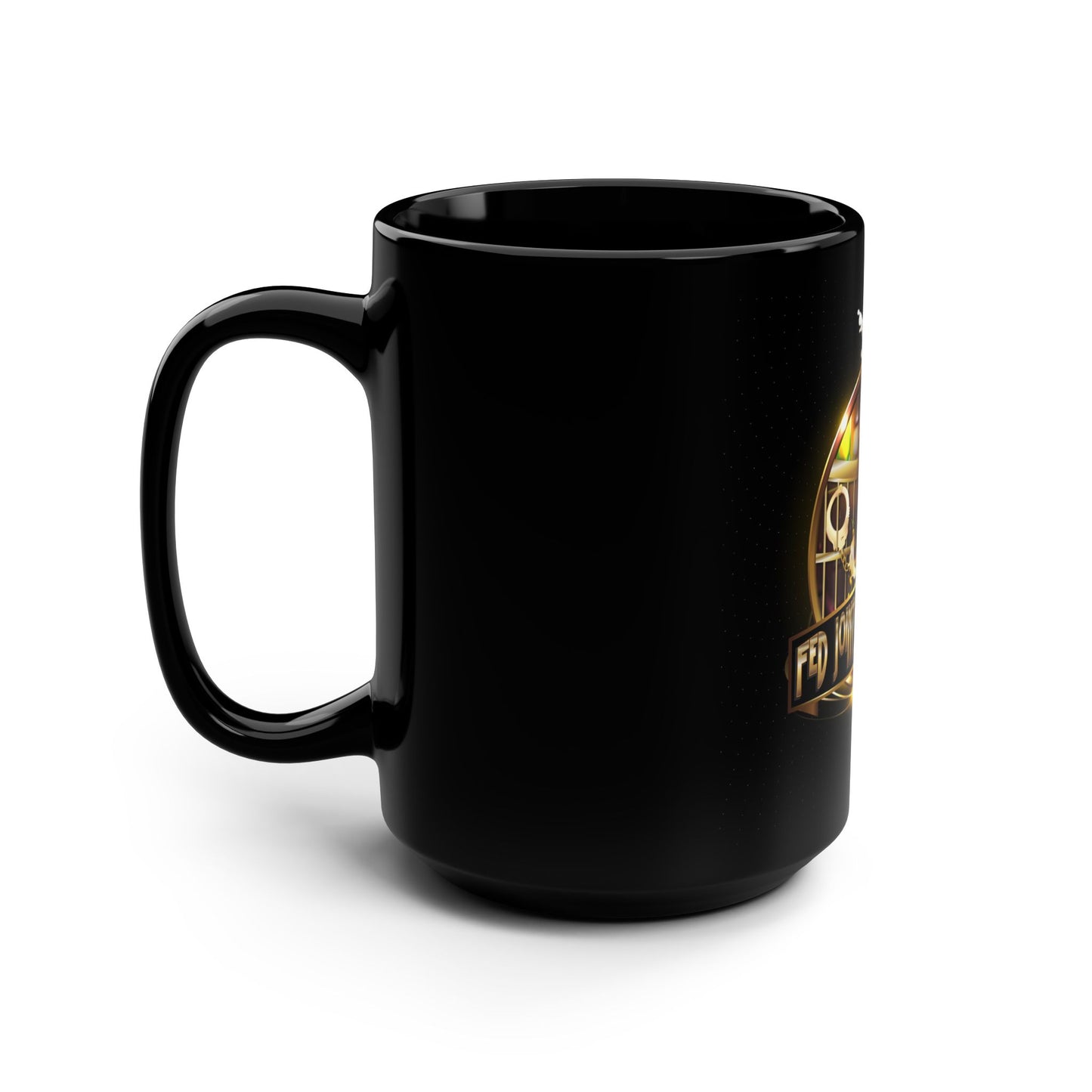 Fed Joints to Beer Joints Black Coffee Mug 15oz