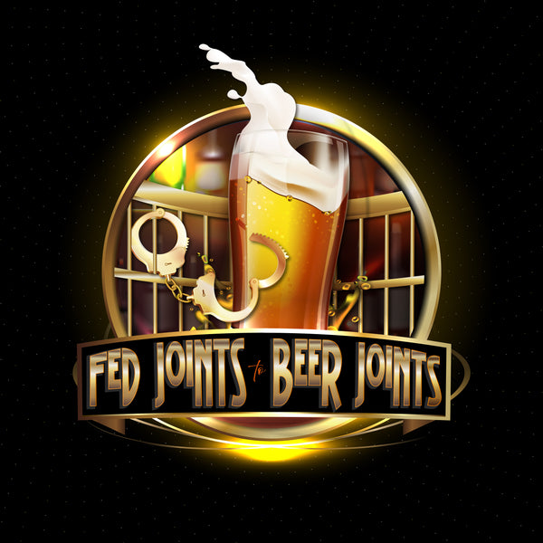 Fed Joints to Beer Joints